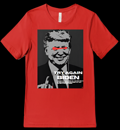 Try again Biden t-shirt